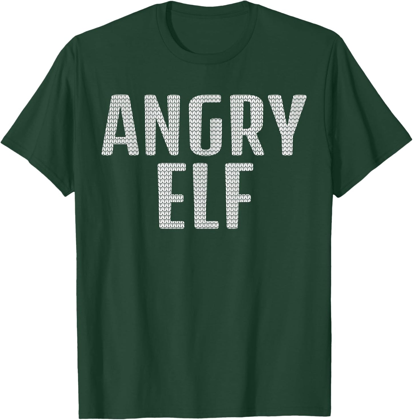 Ugly Christmas Angry Elf Funny Joke Quote Novelty Men T-Shirt - T-Shirt | Forest