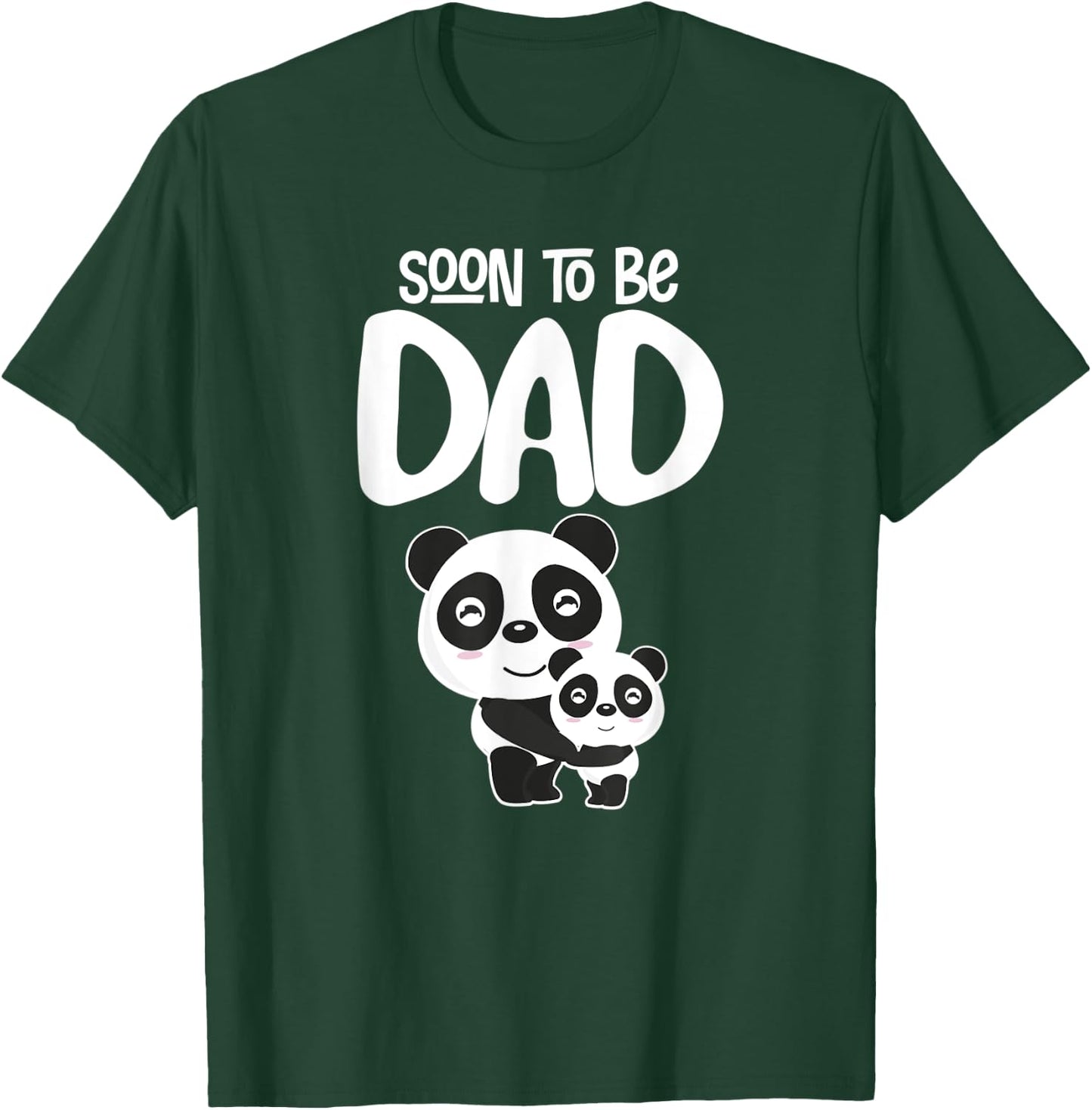 Soon to be Dad Panda Bear Gift Future Dad, New Dad T-Shirt - T-Shirt | Forest