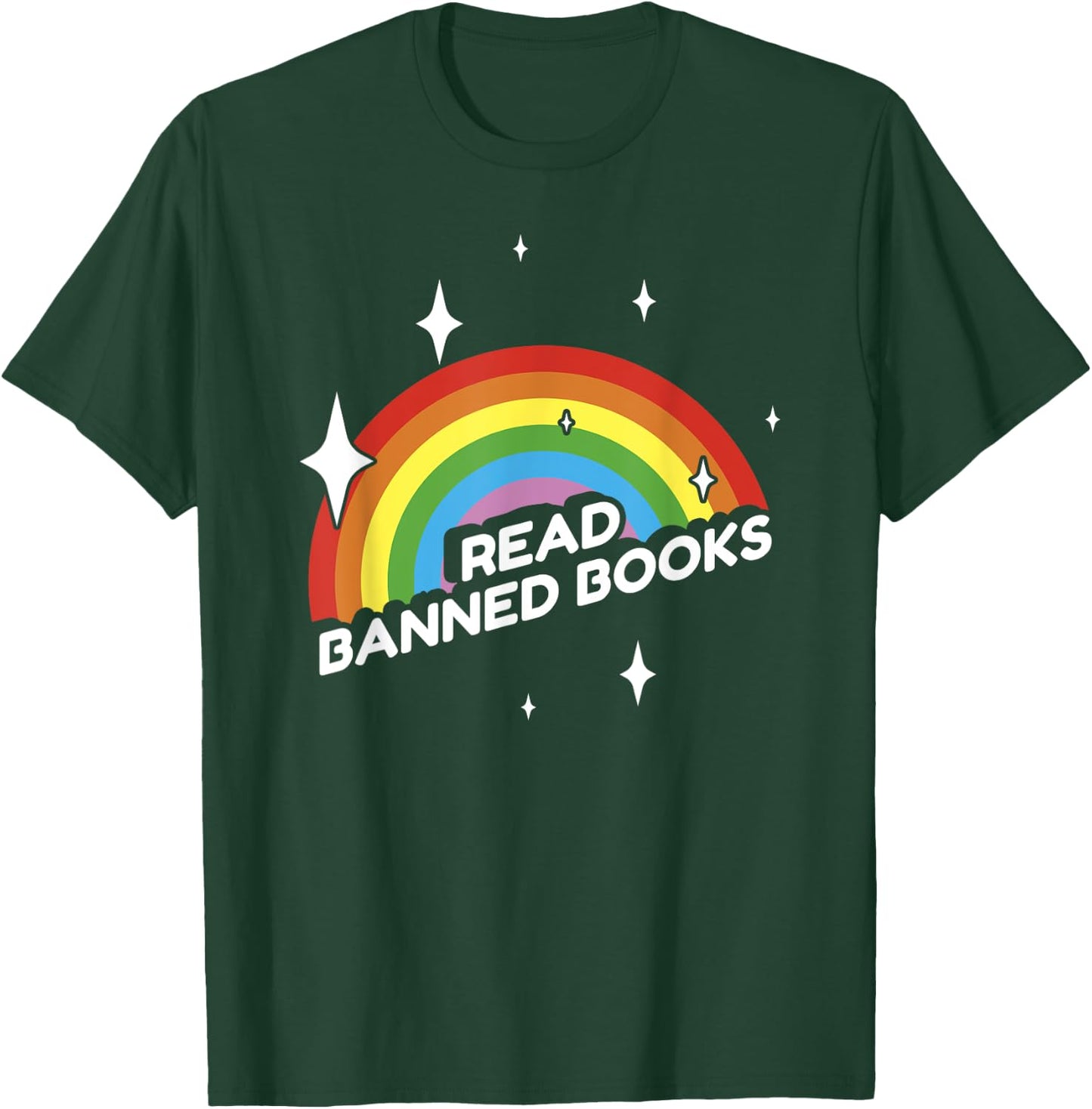 Read Banned Books Funny Sarcastic Rainbow Library School USA T-Shirt - T-Shirt | Forest