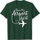 This Is My Airport Airplane Mode Traveling Vacation T-Shirt - T-Shirt | Forest