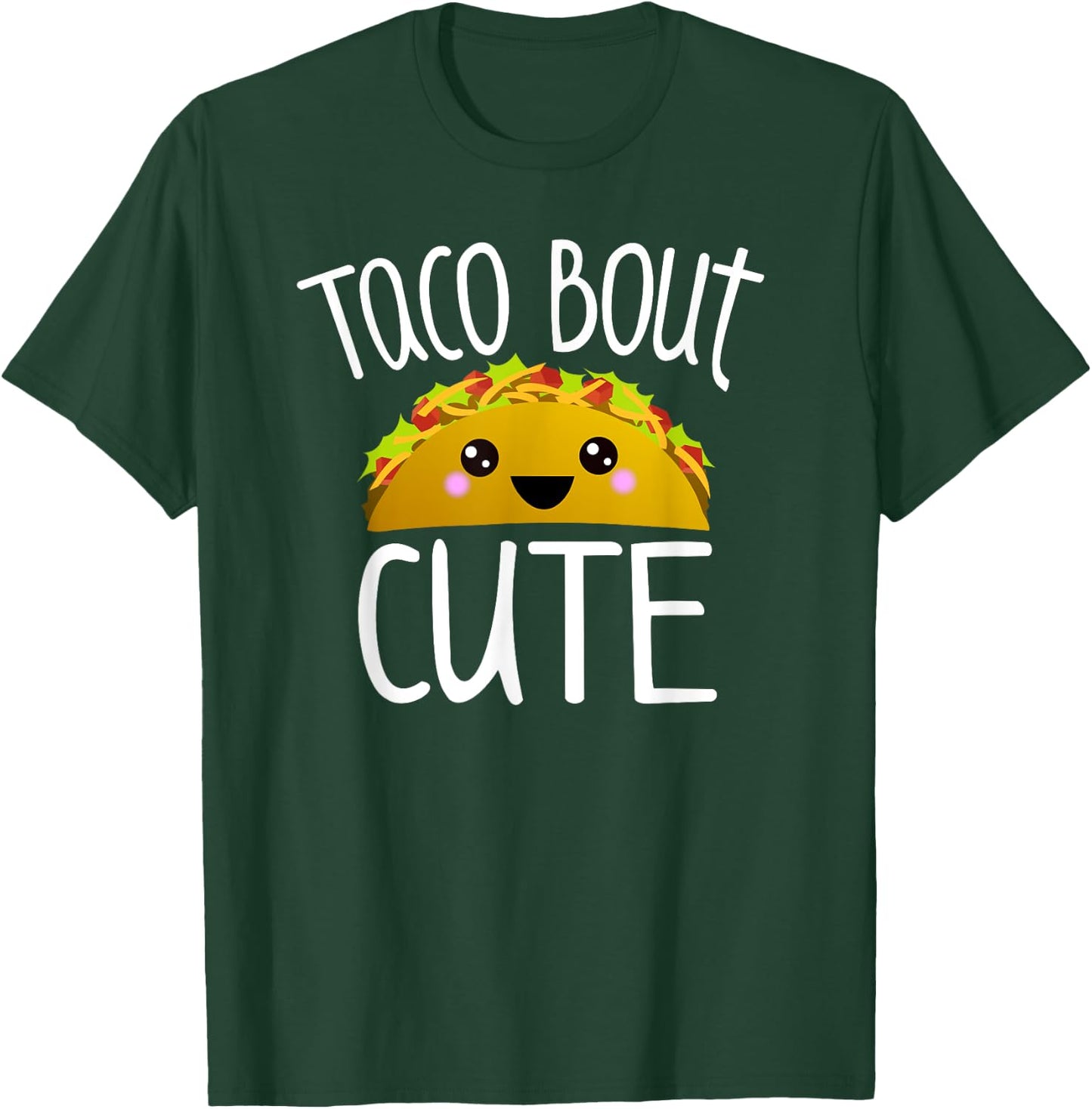 Taco Bout Cute Funny Taco Lover Pun Joke Kawaii Taco Graphic T-Shirt - T-Shirt | Forest