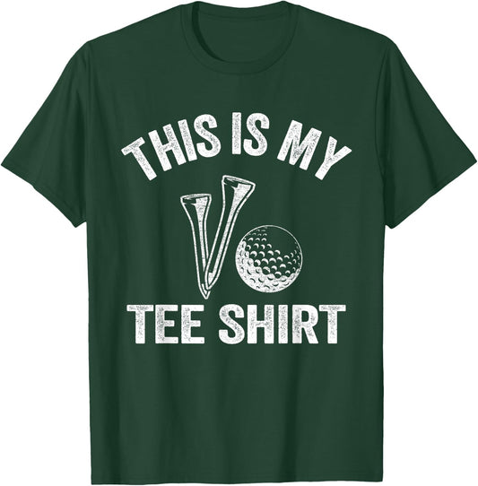 Golfing Jokes Golf Players Golfers Humor Pun This Is My T-Shirt - T-Shirt | Forest