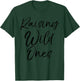 Cute Toddler Mom Gift Mother's Day Raising Wild Ones T-Shirt - T-Shirt | Forest