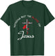 Nothing But The Blood Of Jesus T-Shirt - T-Shirt | Forest