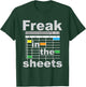 Freak in The Sheets - Funny Accountant Analyst Secretary T-Shirt - T-Shirt | Forest