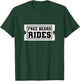 Free Beard Rides Ticket Funny Beard Lover Design T-Shirt - T-Shirt | Forest