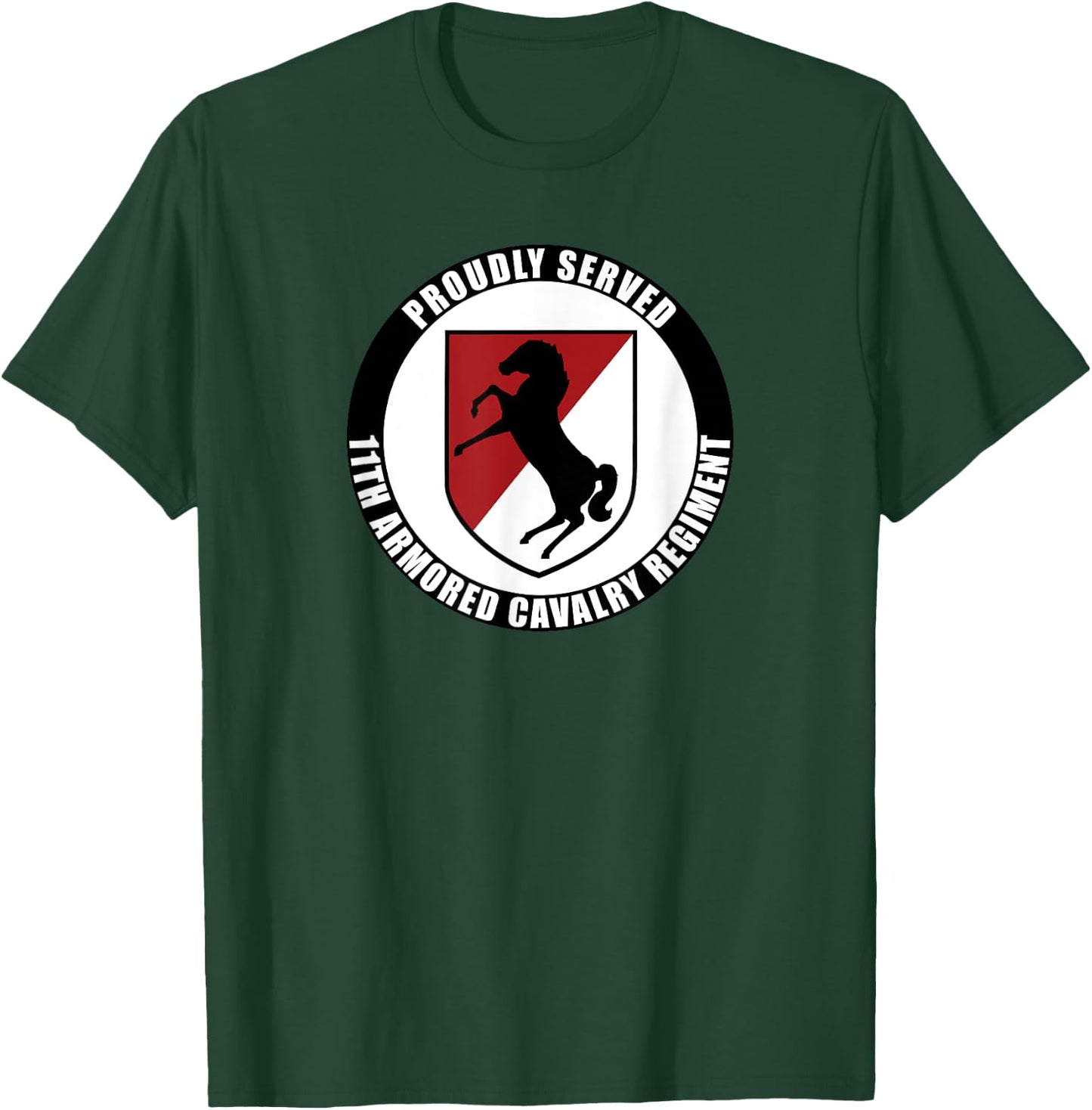 Proudly Served 11th Armored Cavalry Regiment Army Veteran T-Shirt - T-Shirt | Forest