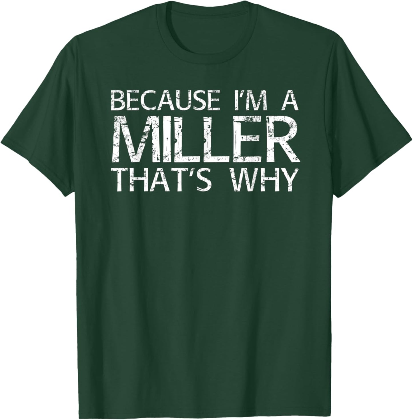 MILLER Gift Funny Surname Family Tree Birthday Reunion Idea T-Shirt - T-Shirt | Forest
