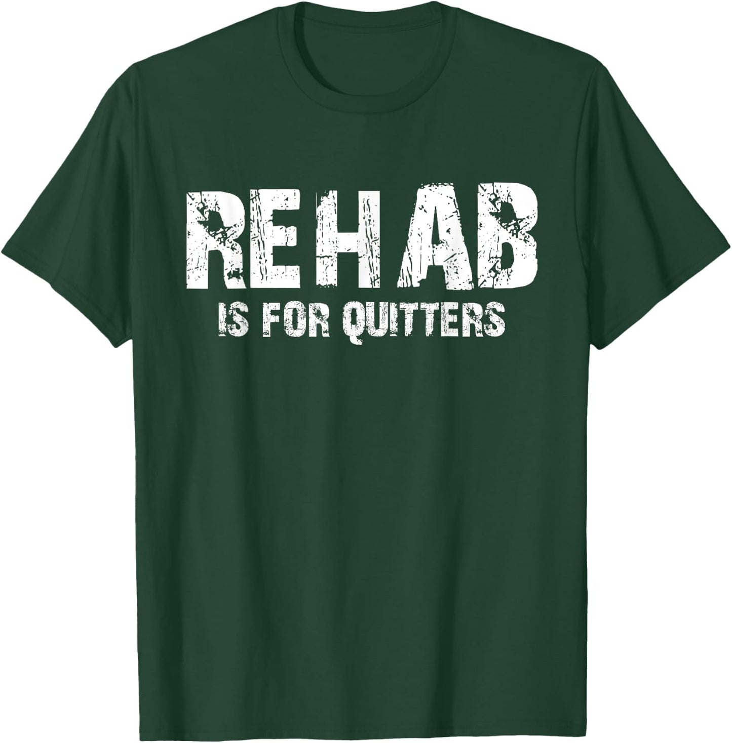 Funny Rehab Quote Shirts -Adults Black Small Modern Classic Short Sleeve Classic Fit Pull On Humorous Graphic Print Rehab Is For Quitters T-Shirt - T-Shirt | Forest