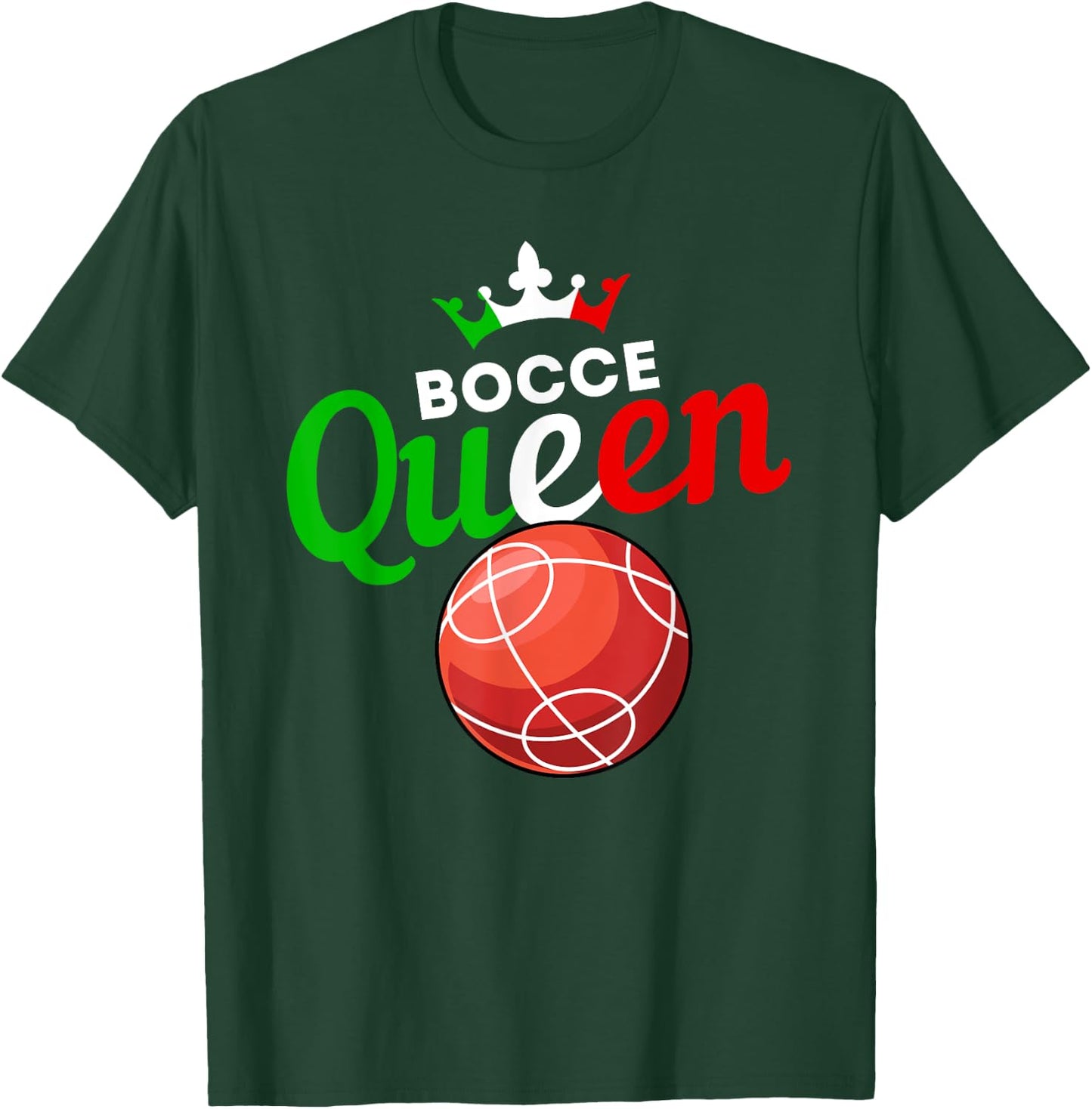 Bocce Ball Gift - Fun Yard Game - Bocce Queen T-Shirt - T-Shirt | Forest