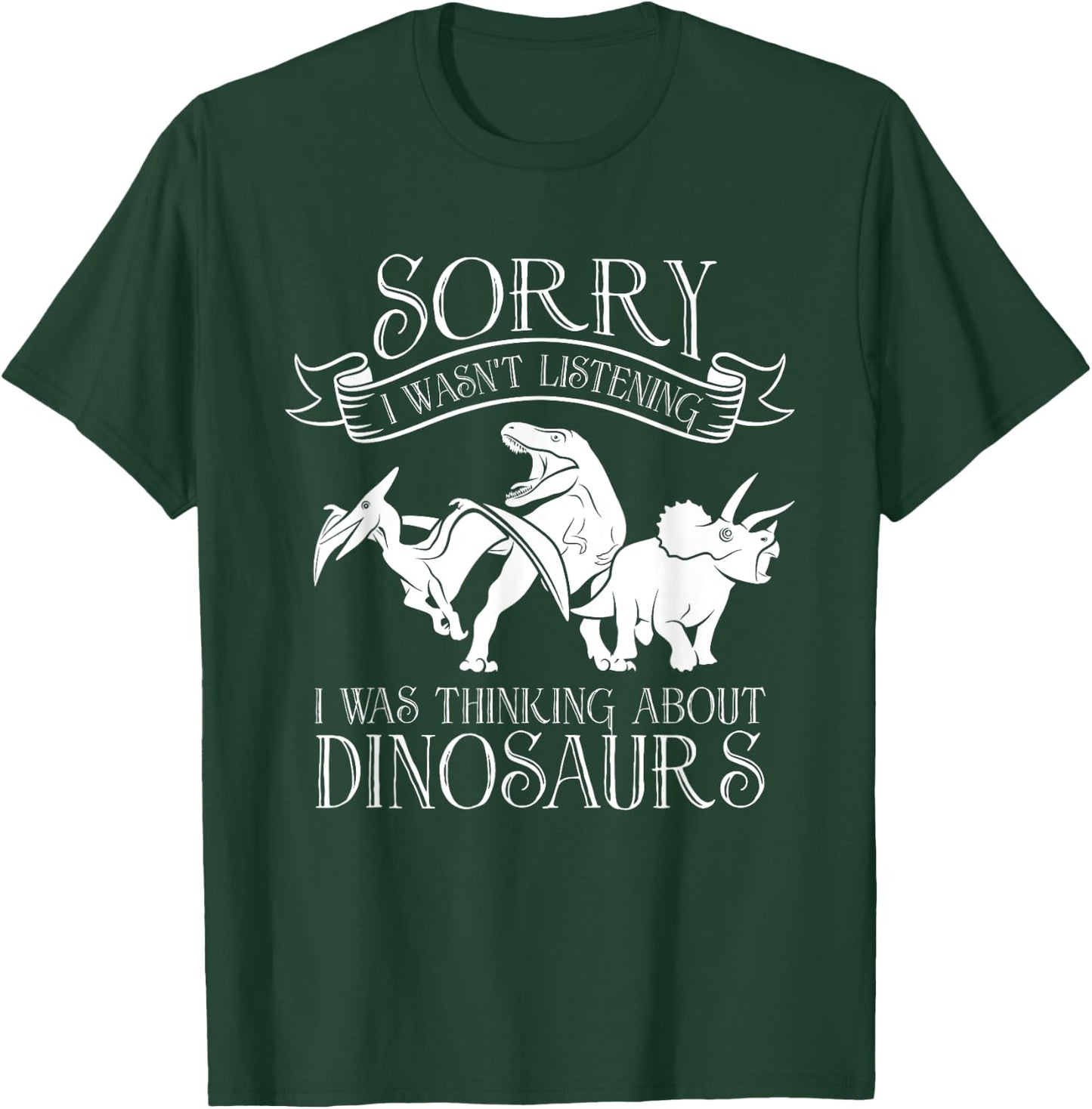 I Was Thinking About Dinosaurs - Reptile Adult Dinosaur T-Shirt - T-Shirt | Forest