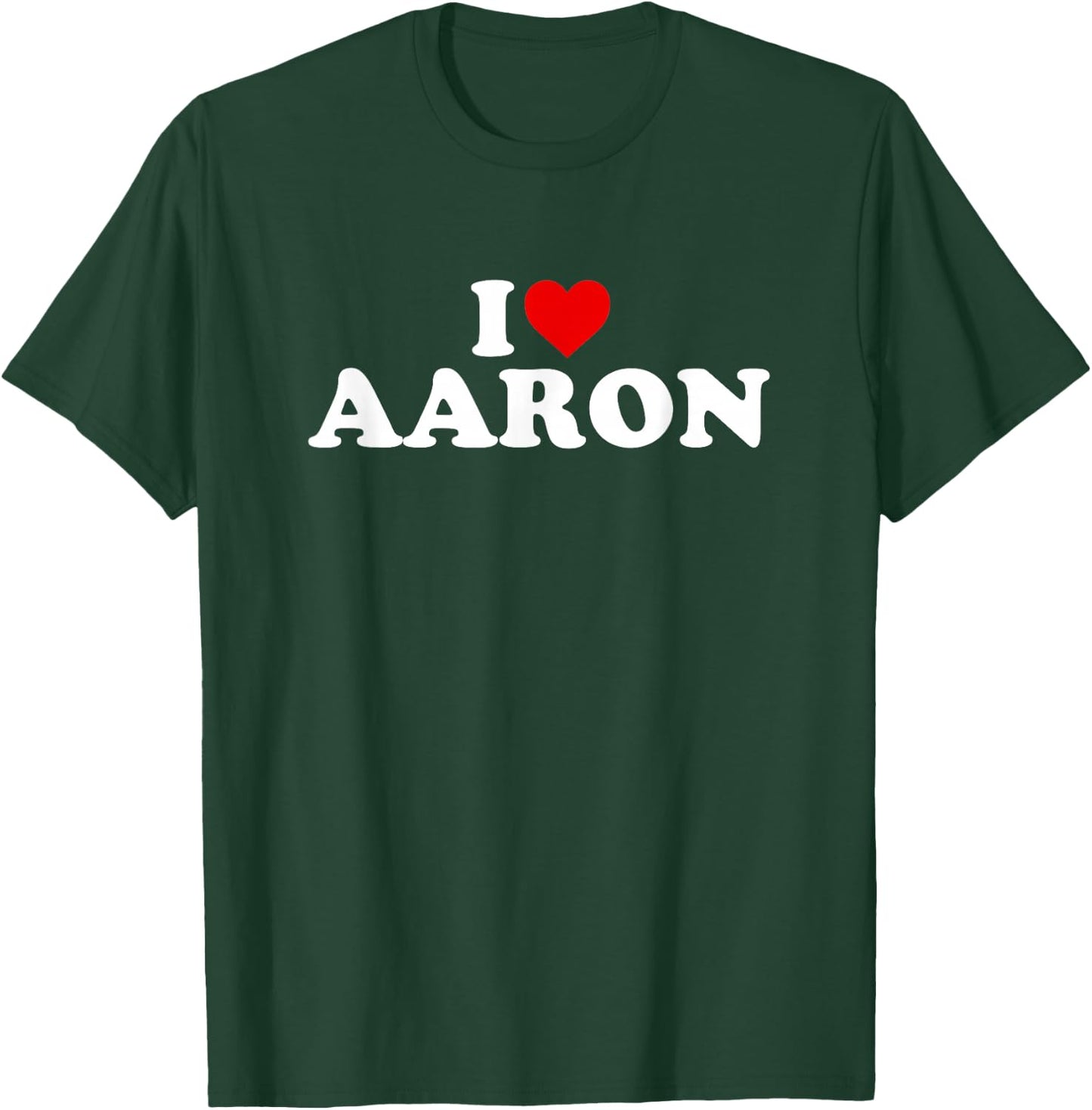 I Love Aaron - Heart T-Shirt - T-Shirt | Forest
