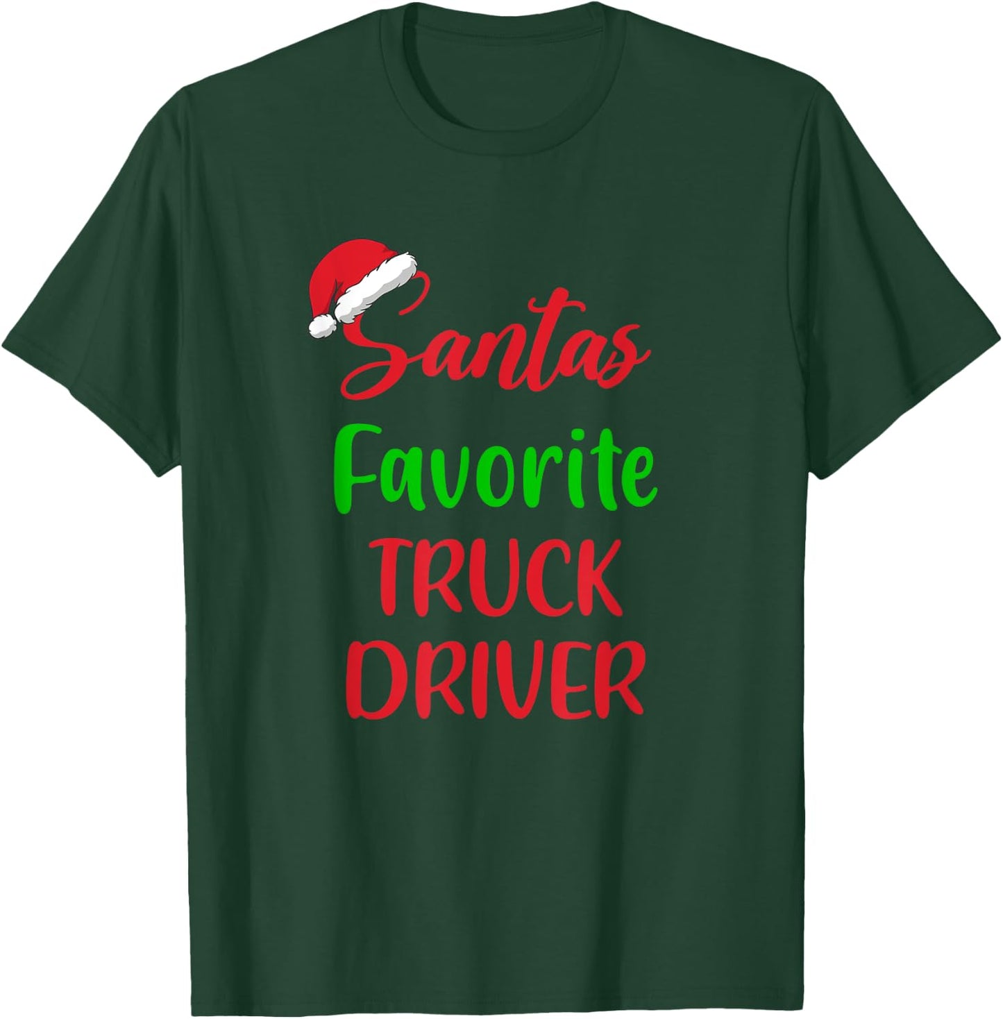 Santa’s Favorite Truck Driver Pajama Christmas Xmas T-Shirt - T-Shirt | Forest