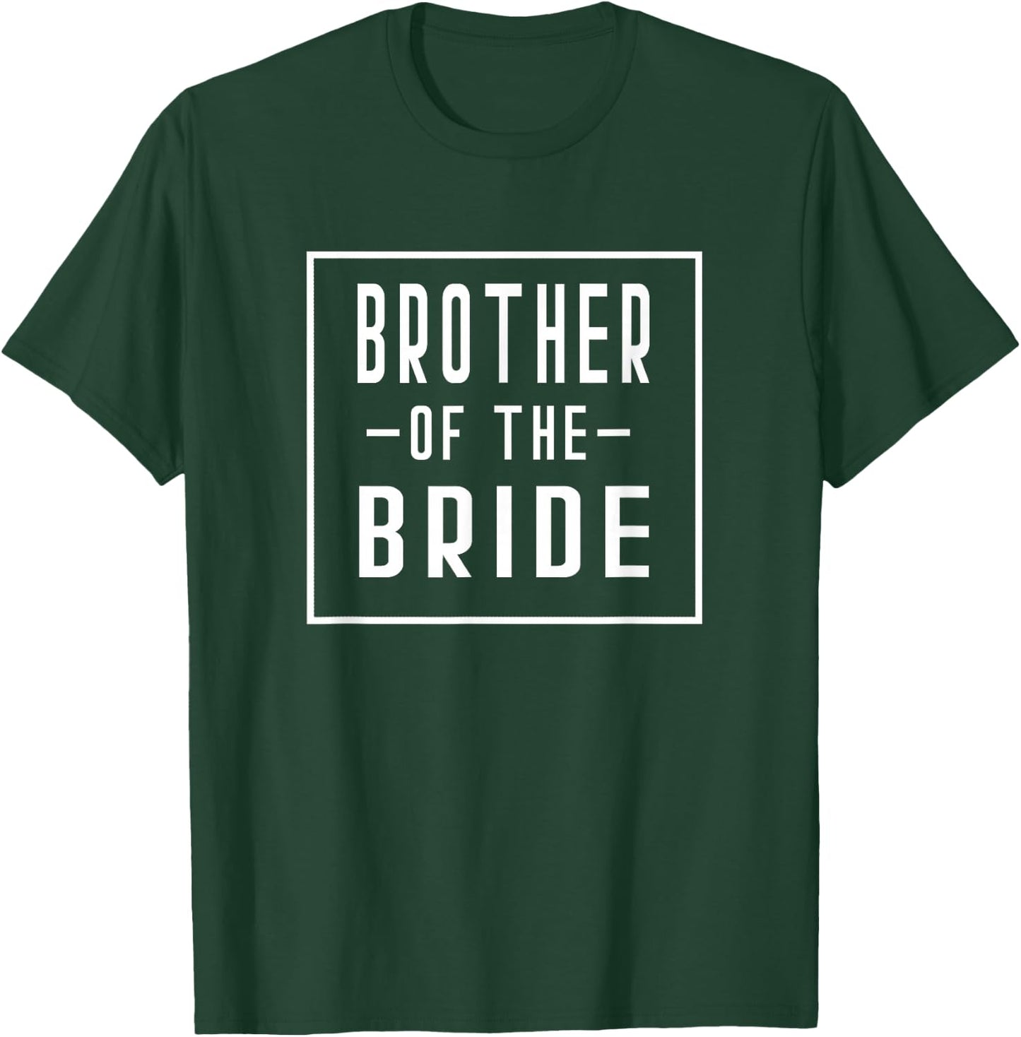 Brother of the Bride - Big Little Wedding Bachelor Getting R T-Shirt - T-Shirt | Forest