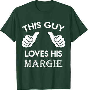 This guy loves his MARGIE gift valentine Anniversary 24t T-Shirt - T-Shirt | Forest