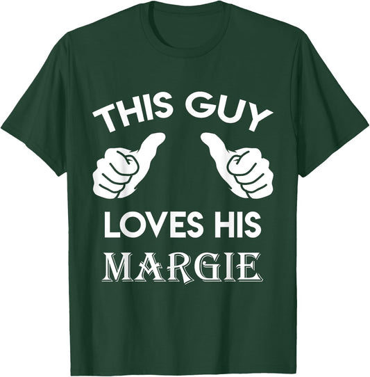 This guy loves his MARGIE gift valentine Anniversary 24t T-Shirt - T-Shirt | Forest