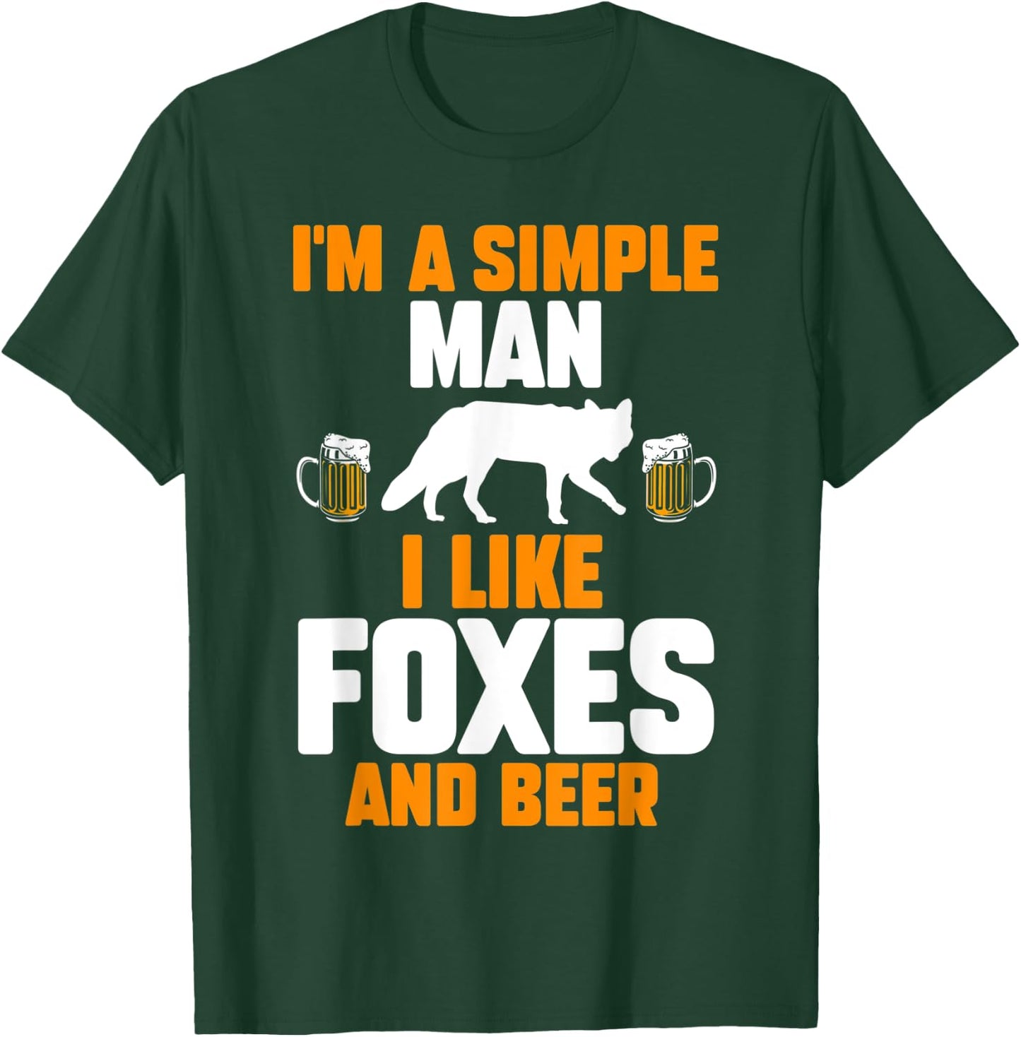 Im a simple man i like foxes and beer T-Shirt - T-Shirt | Forest