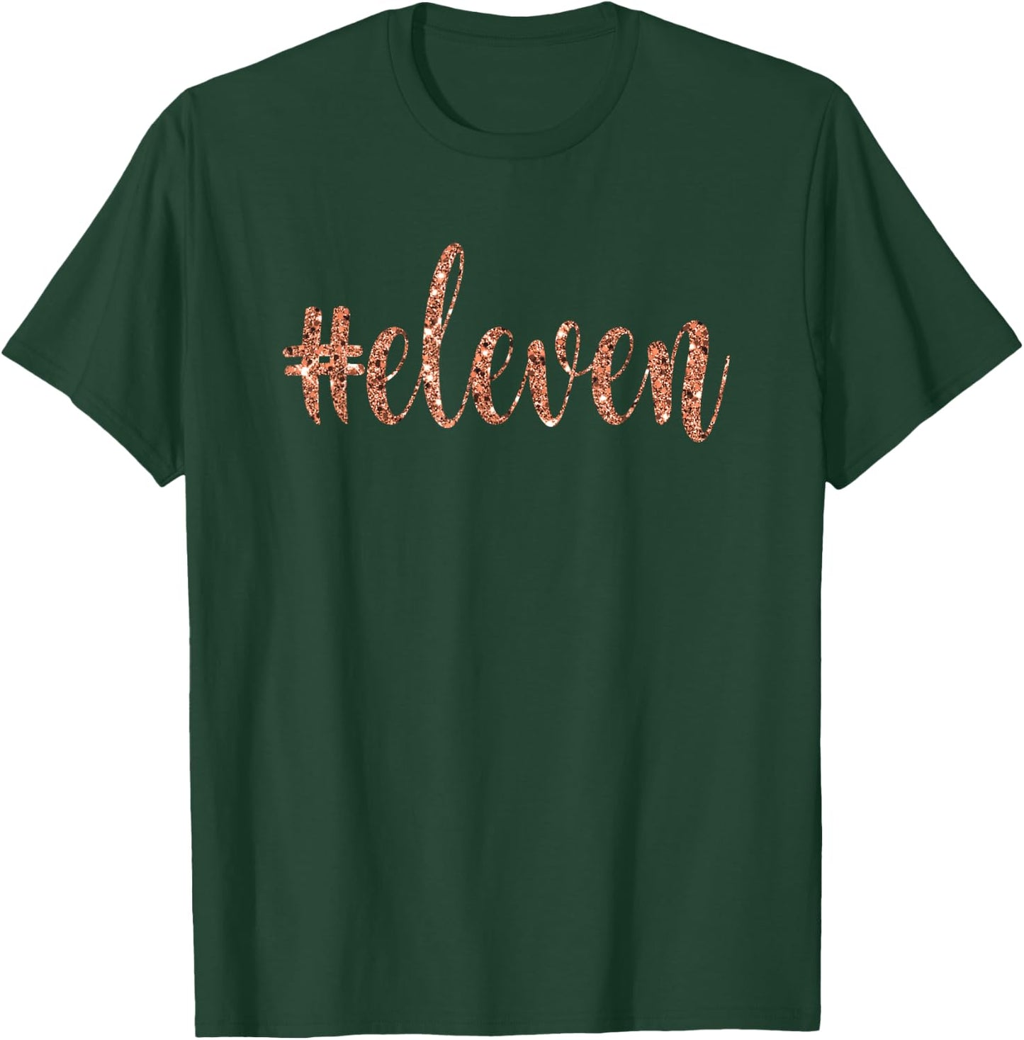 11th Birthday Gift Girls Party Eleven 11 Hashtag Pink Rose T-Shirt - T-Shirt | Forest