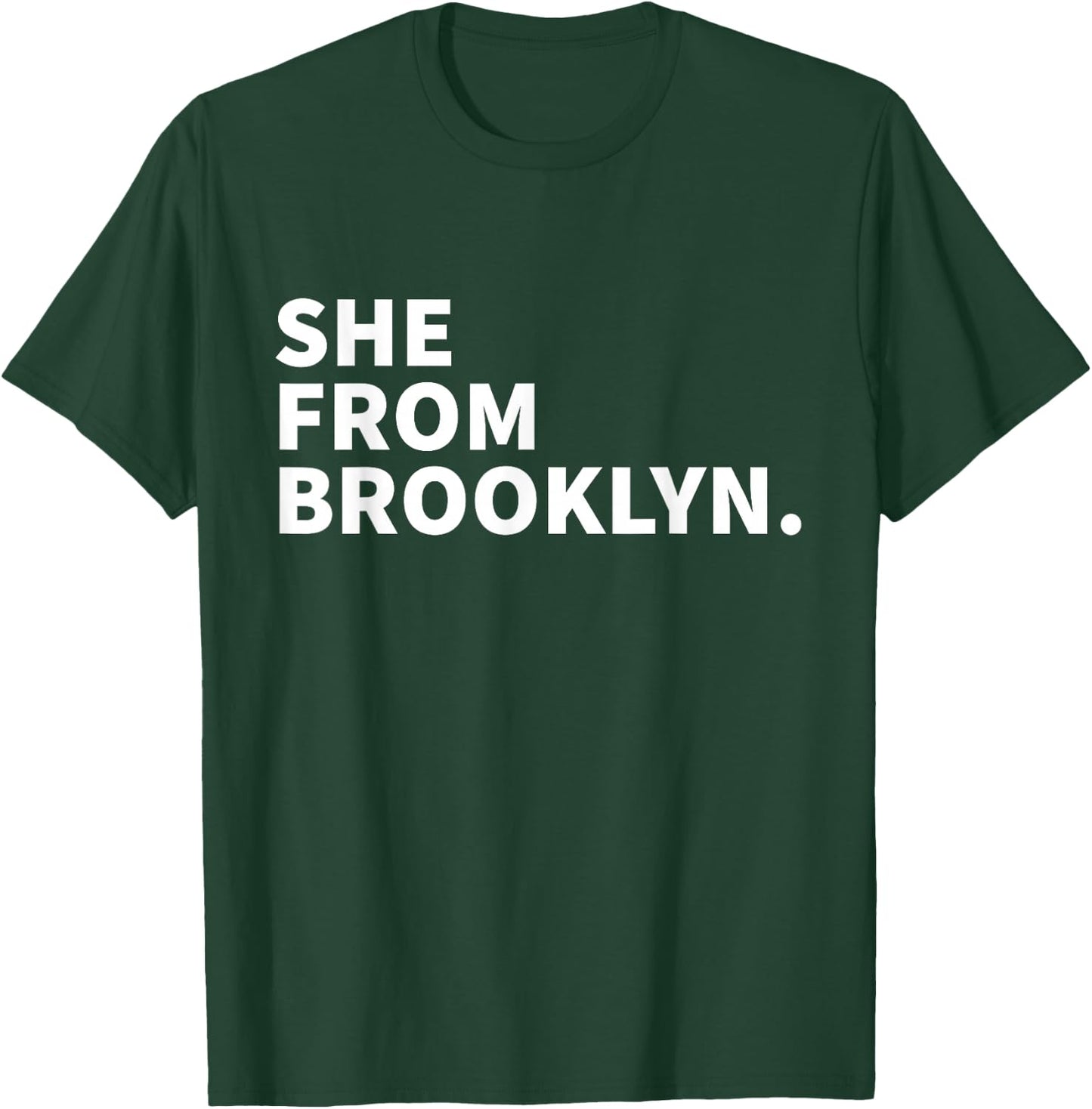 She From Brooklyn T-Shirt - T-Shirt | Forest
