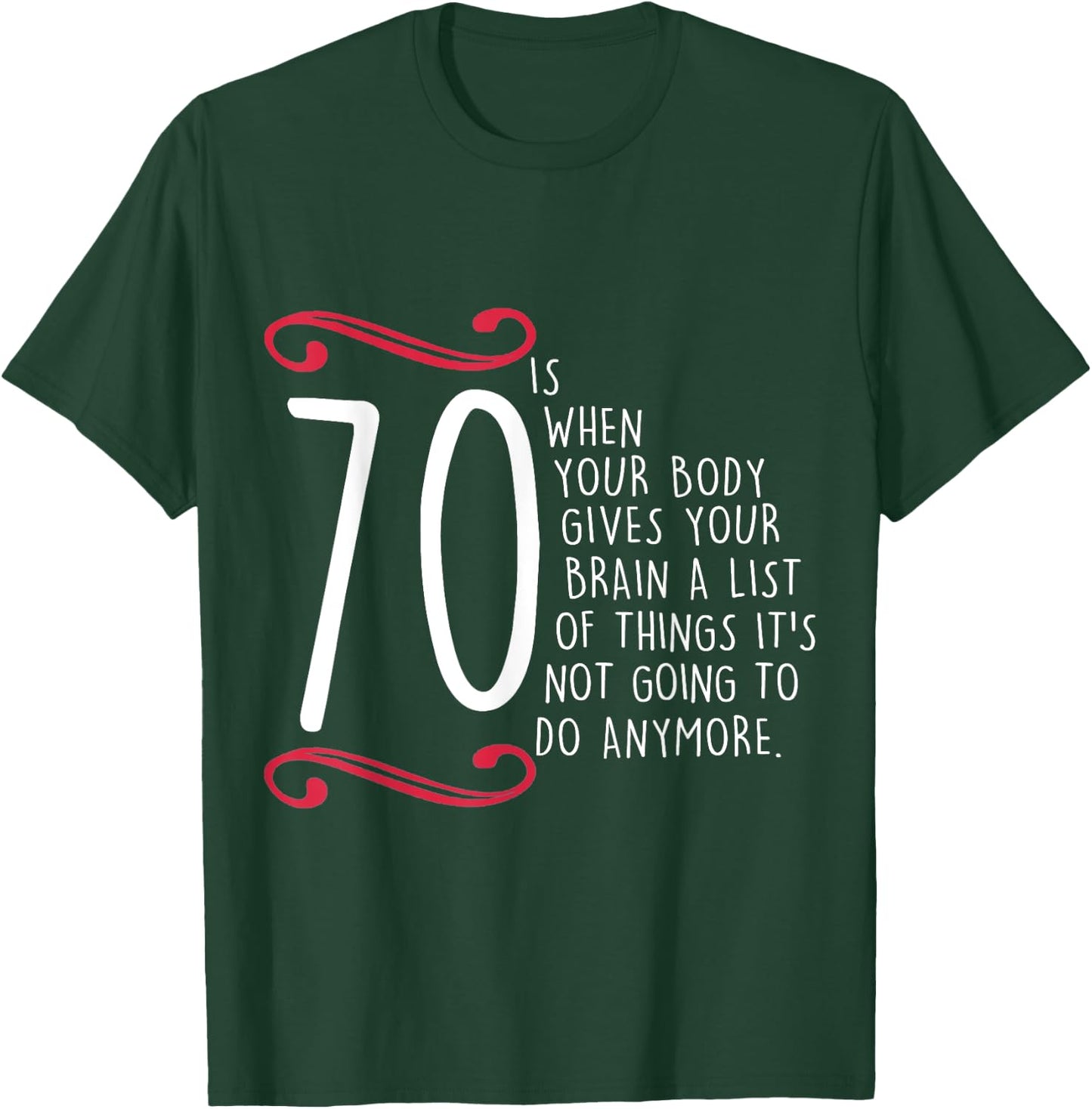 Funny 70th Birthday 70 Is When 70 Year Old Bday T-Shirt - T-Shirt | Forest