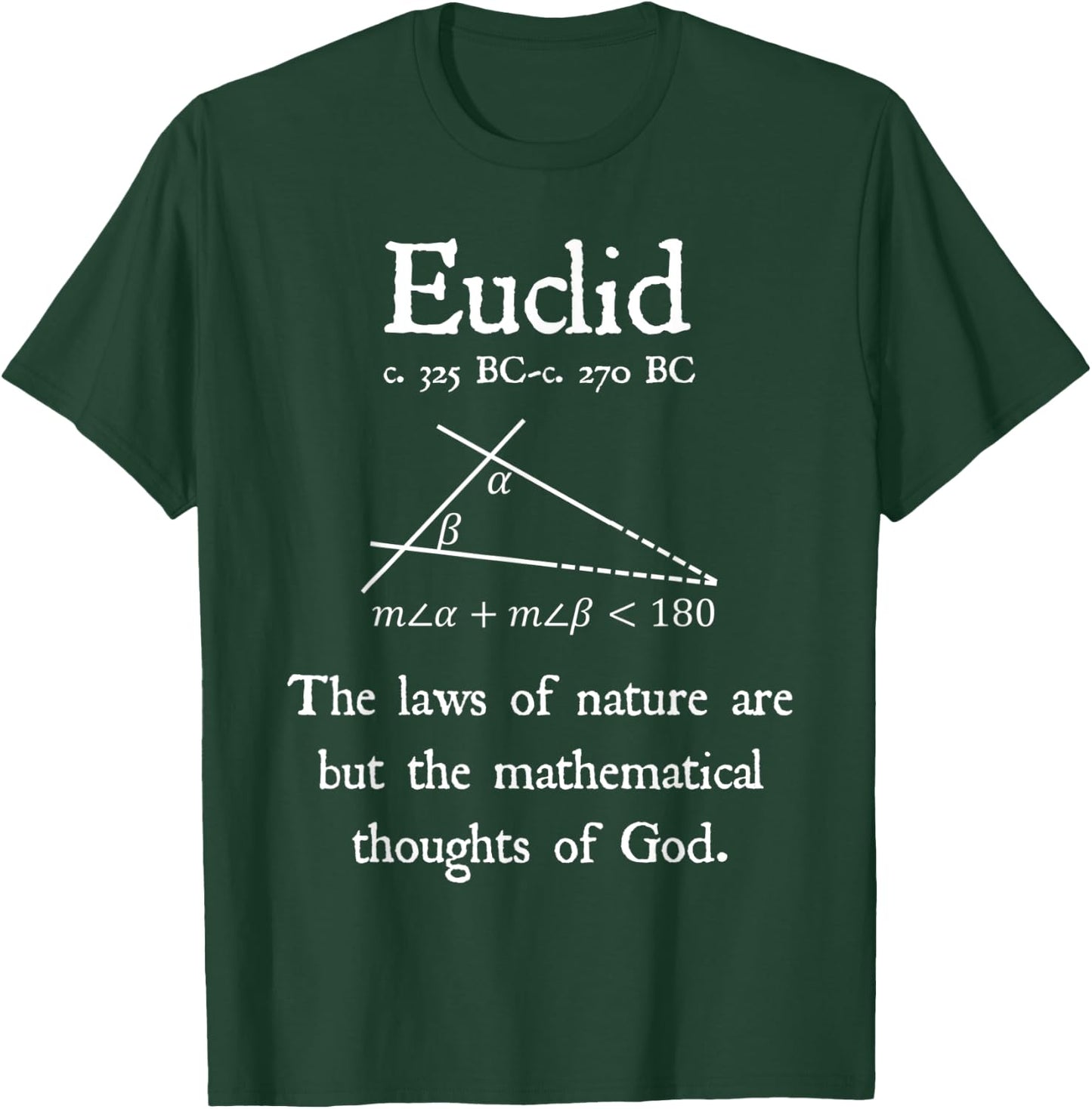 Nerdy Vintage Euclid Mathematics Quote Math Geometry Teacher T-Shirt - T-Shirt | Forest