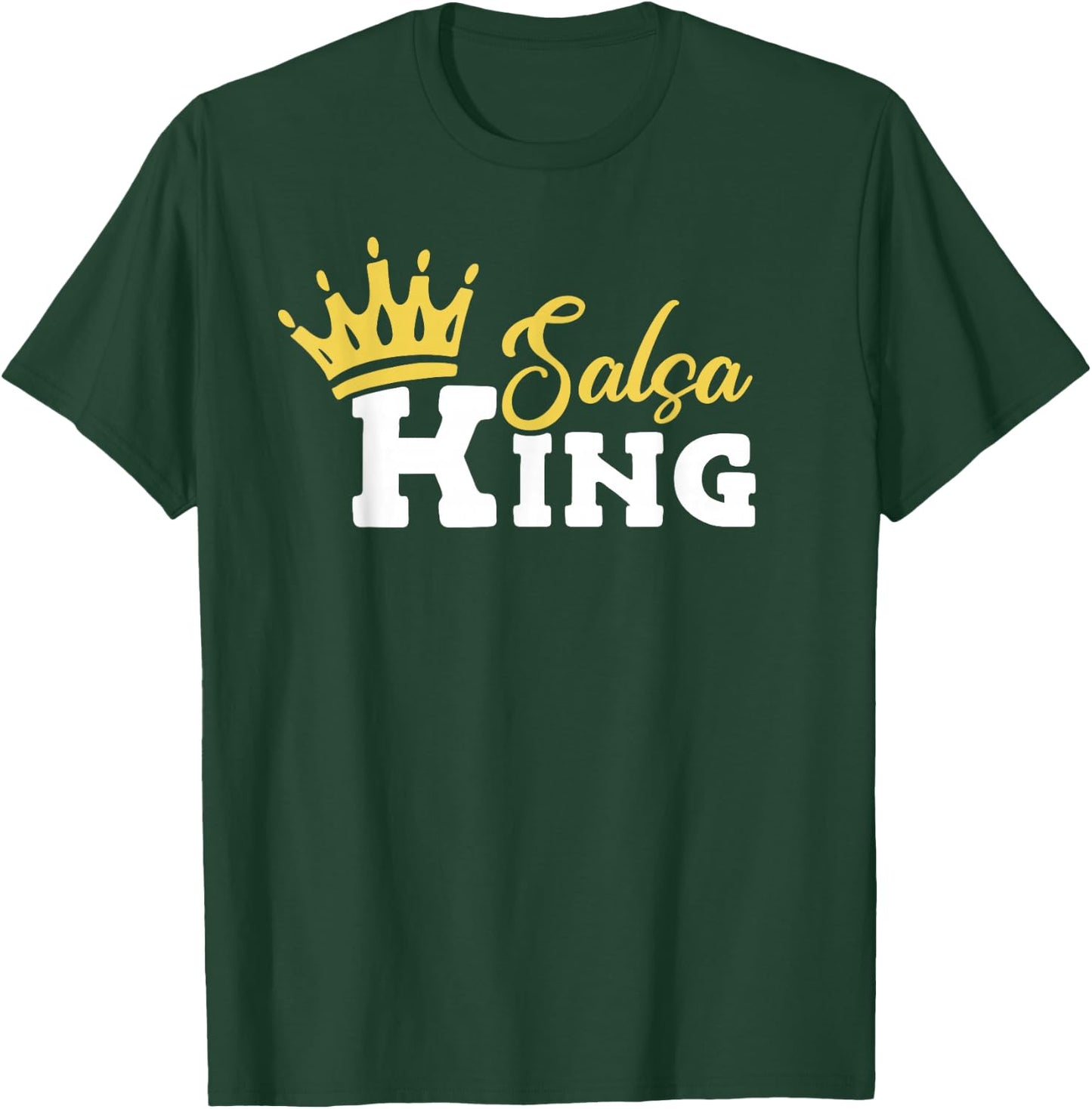 Salsa King Salsa Dancing T-Shirt - T-Shirt | Forest