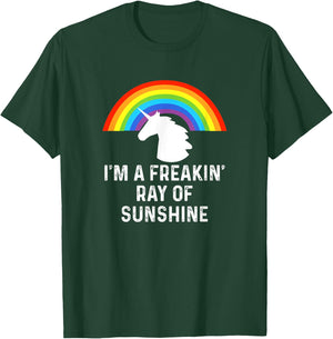 I'm A Freakin' Ray Of Sunshine Rainbow Unicorn Girls Women T-Shirt - T-Shirt | Forest