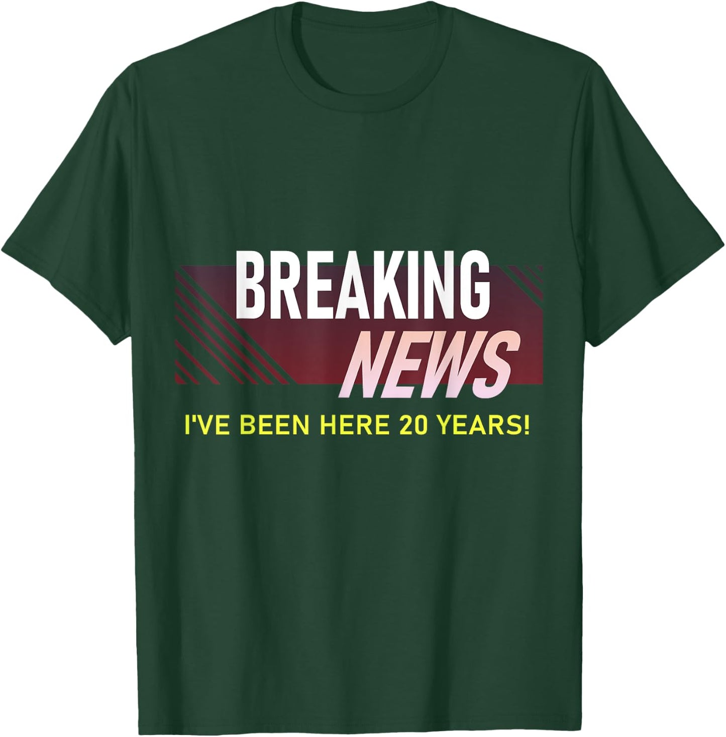 Breaking News 20 Year Work Anniversary Employee Appreciation T-Shirt - T-Shirt | Forest