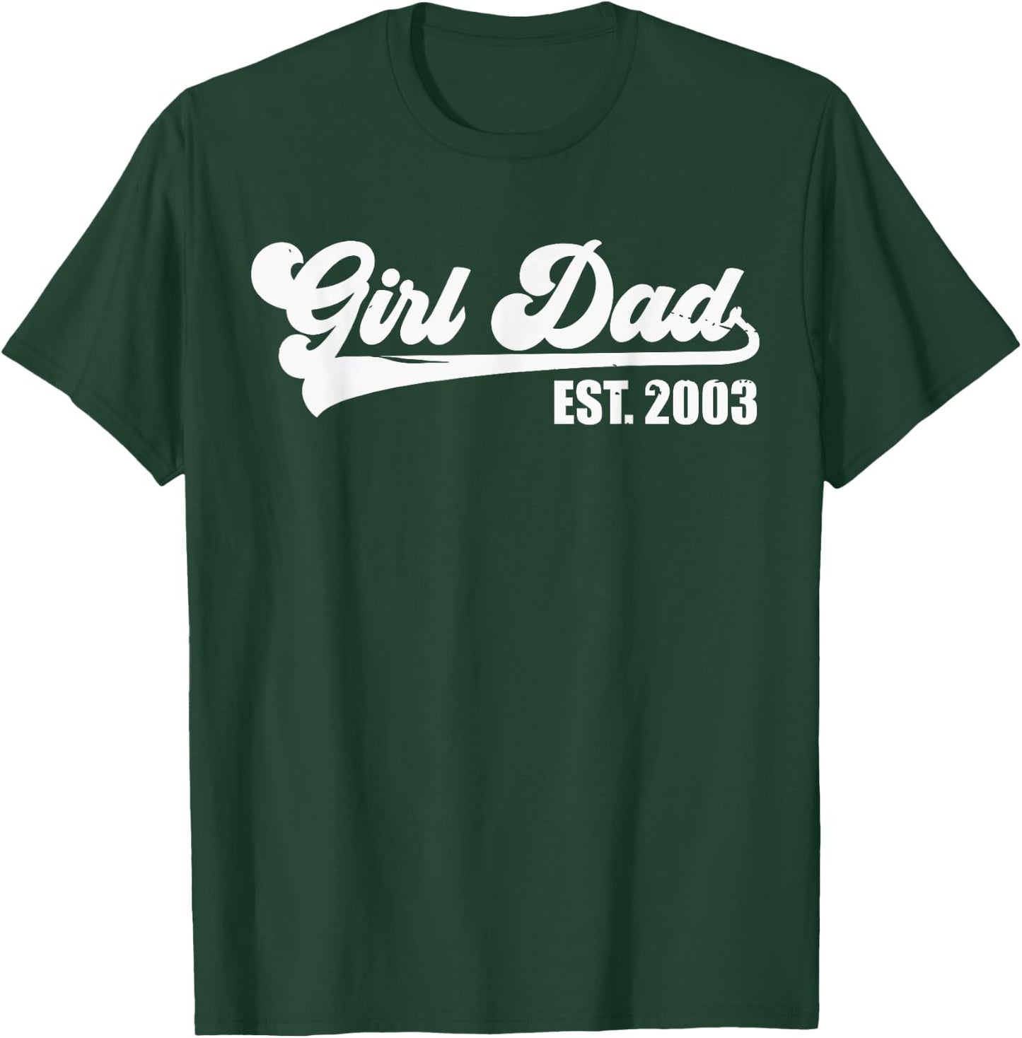 Girl Dad Est 2003 Retro Proud Vintage Father of Daughters T-Shirt - T-Shirt | Forest