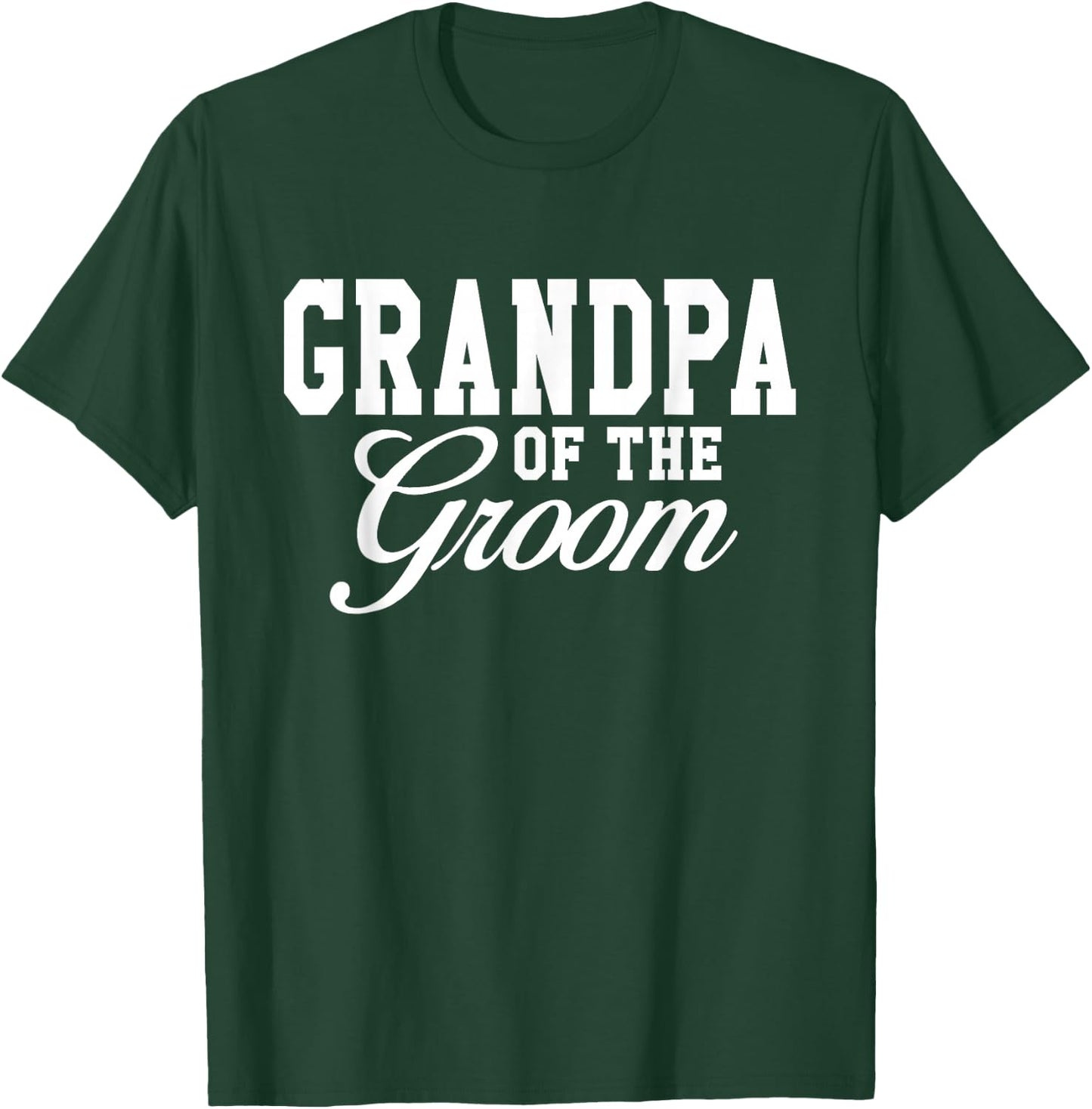 Grandpa Of The Groom Wedding Party T-Shirt - T-Shirt | Forest