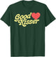 Good Kisser! Funny Flirty Retro Style Sexy Eighties Graphic T-Shirt - T-Shirt | Forest