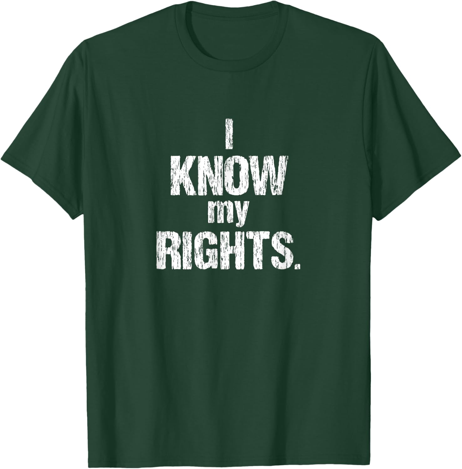 I know my rights freedom T-Shirt - T-Shirt | Forest