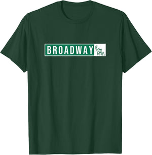 Musical Theater - Broadway Street Sign T-Shirt - T-Shirt | Forest