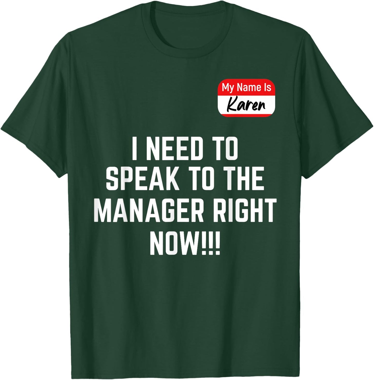 Karen Halloween Costume Speak To The Manager Right Now Women T-Shirt - T-Shirt | Forest