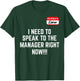 Karen Halloween Costume Speak To The Manager Right Now Women T-Shirt - T-Shirt | Forest
