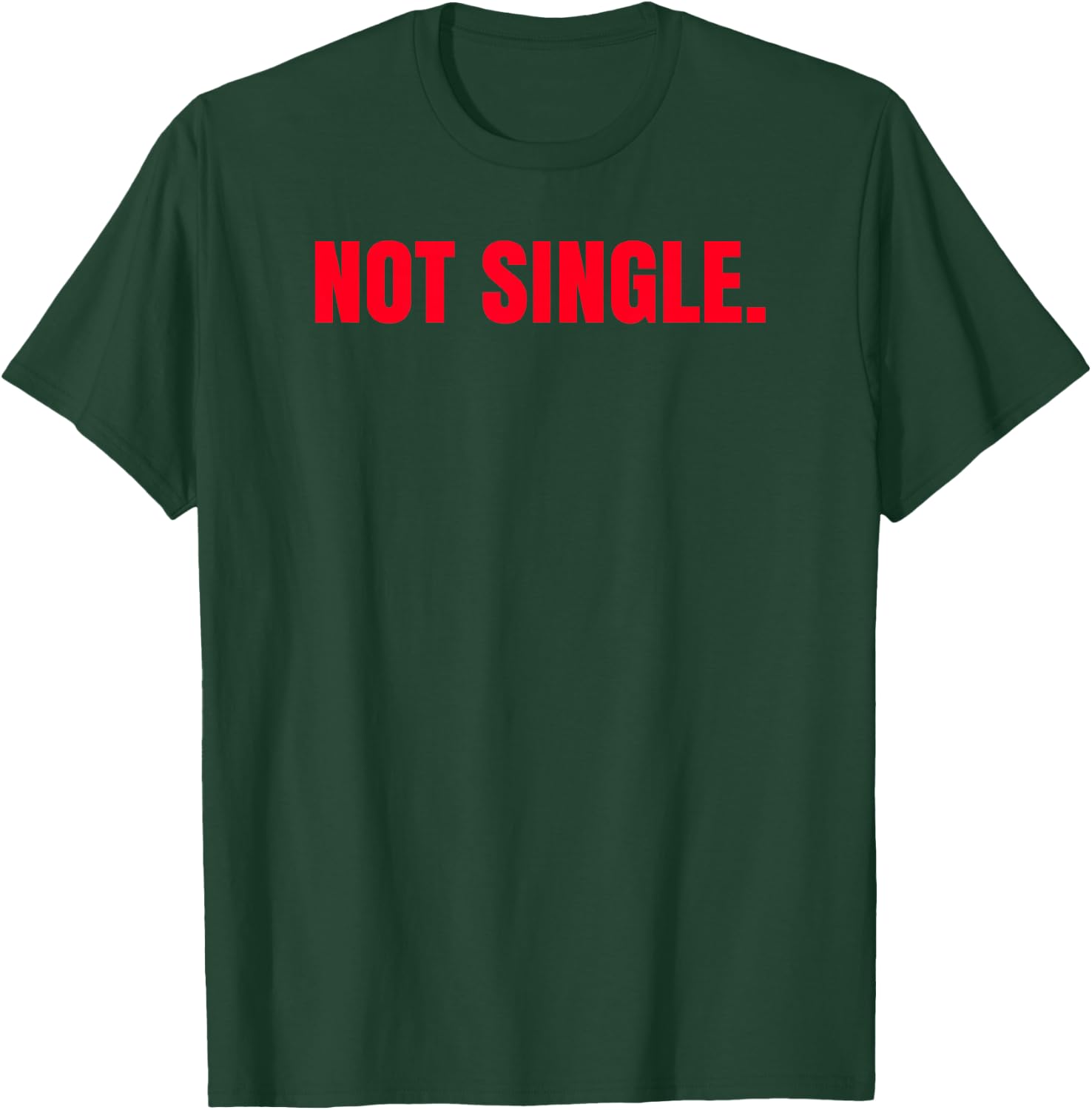Sorry I'm Take Funny T-Shirt - T-Shirt | Forest