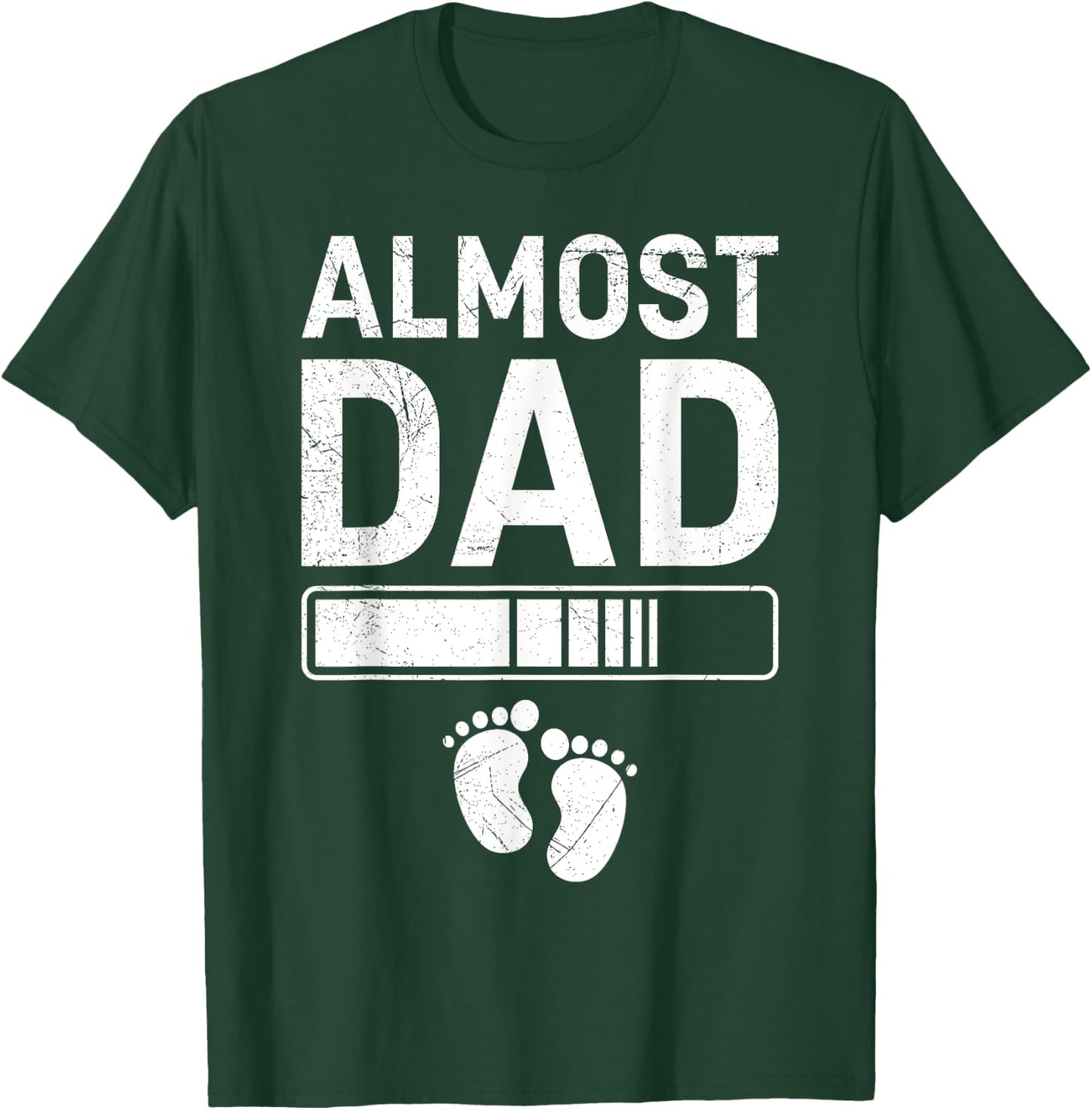 Father-to-be ALMOST DAD Fatherhood Funny Soon-to-be Dad T-Shirt - T-Shirt | Forest