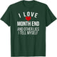 I Love Month End Accountant Bookkeeper Accounting T-Shirt - T-Shirt | Forest