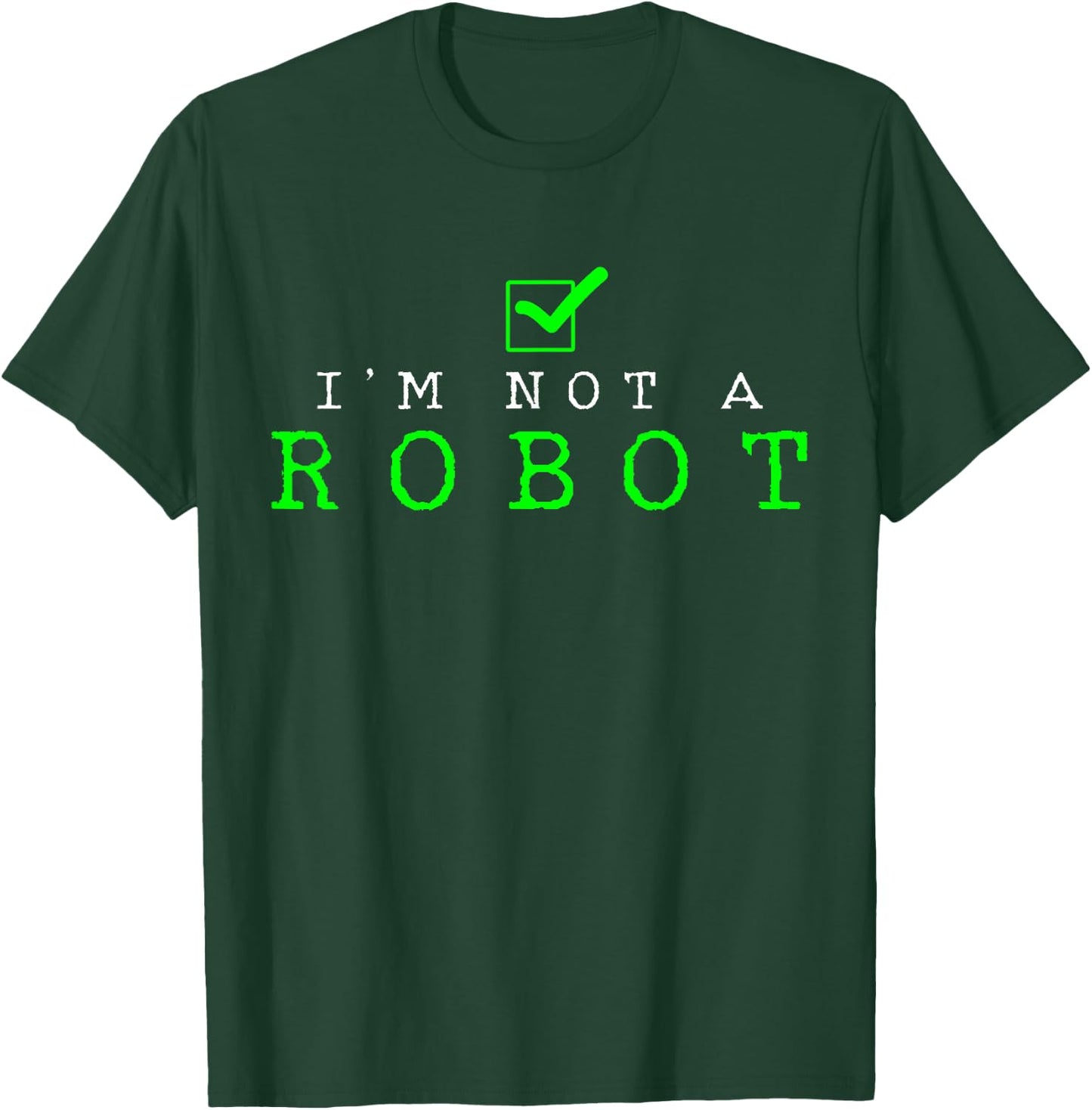 Funny Computer Nerd Gift Co. - I'm Not A Robot - Funny Computer Nerd AI Gift - Black - - Short Sleeve - Cotton 60%, Polyester 40% - Size: Small T-Shirt - T-Shirt | Forest