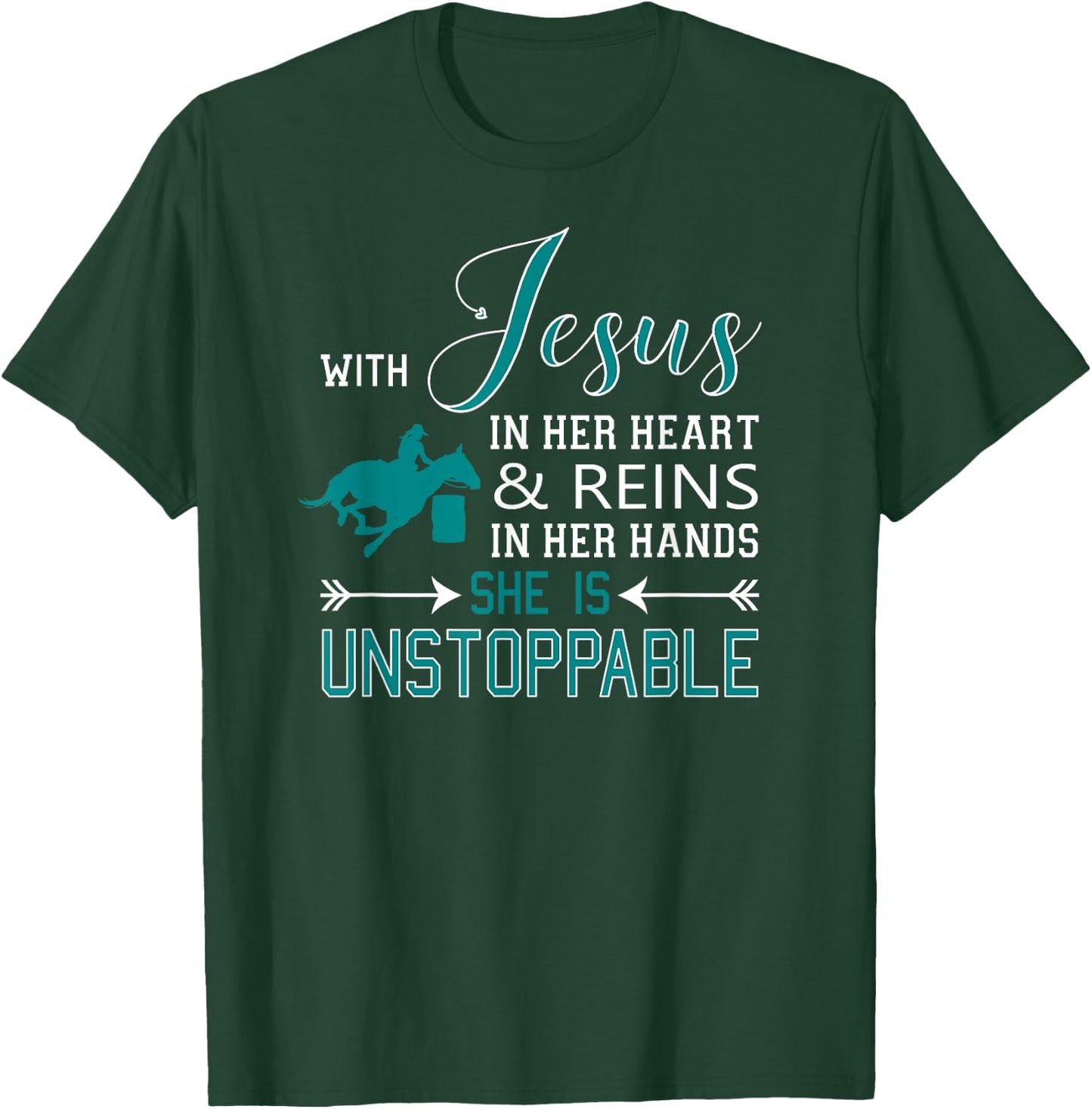 With Jesus In Her Heart and Reins In Her Hands She Is T-Shirt - T-Shirt | Forest