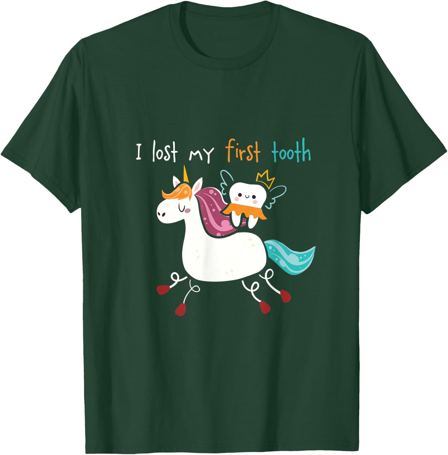 Baby Teeth Fairy Unicorn I I Lost My First Tooth T-Shirt - T-Shirt | Forest