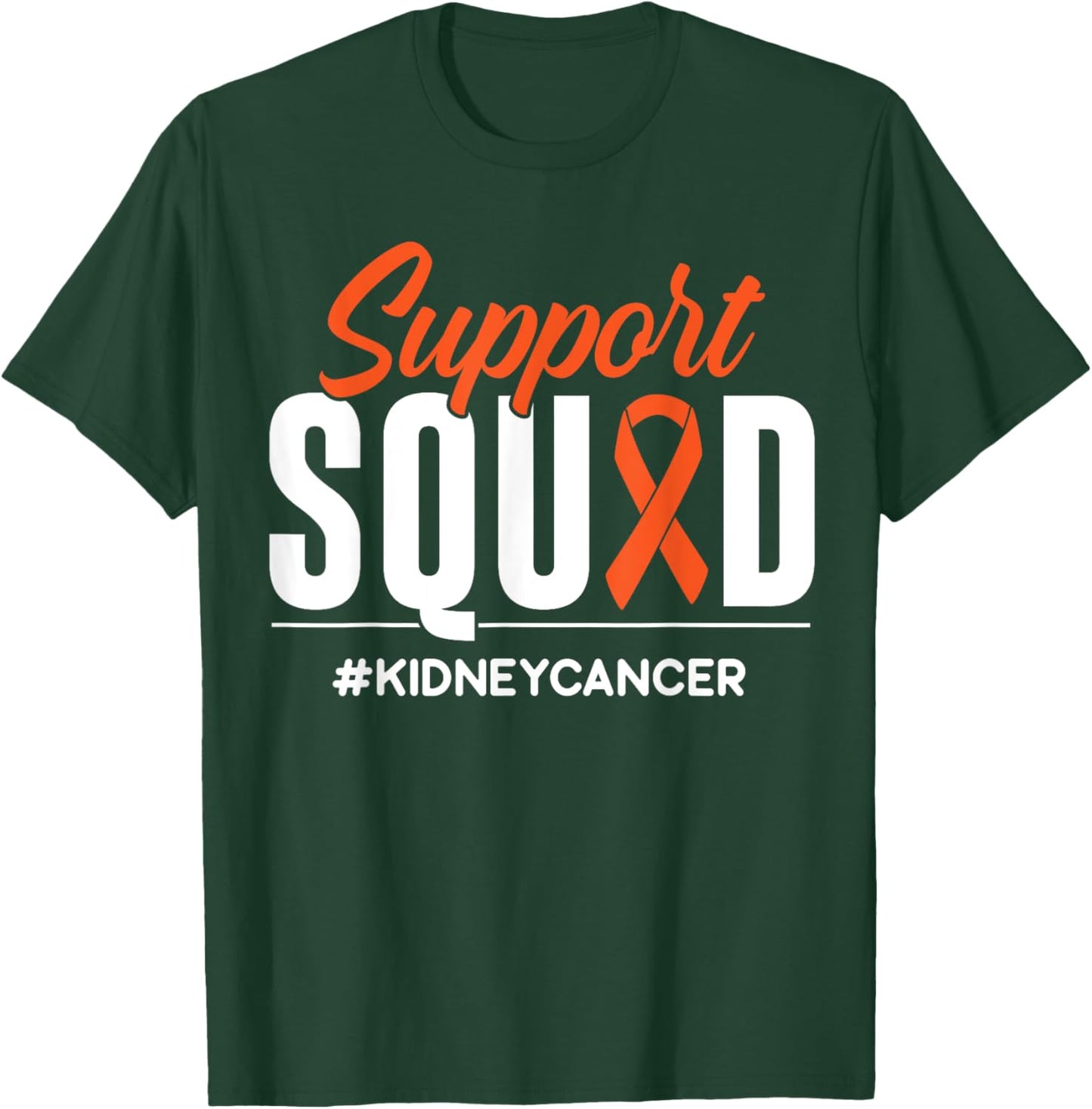 Support Squad Kidney Cancer Awareness Gift T-Shirt - T-Shirt | Forest