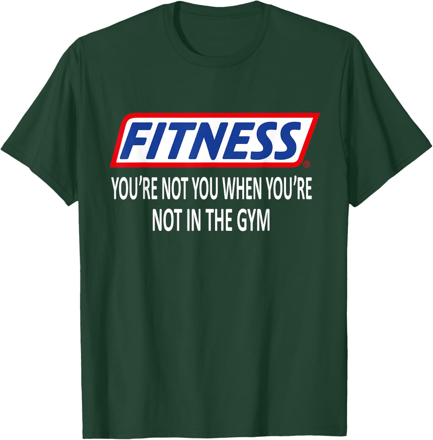 Fitness Gym workout Slogan T-Shirt - T-Shirt | Forest