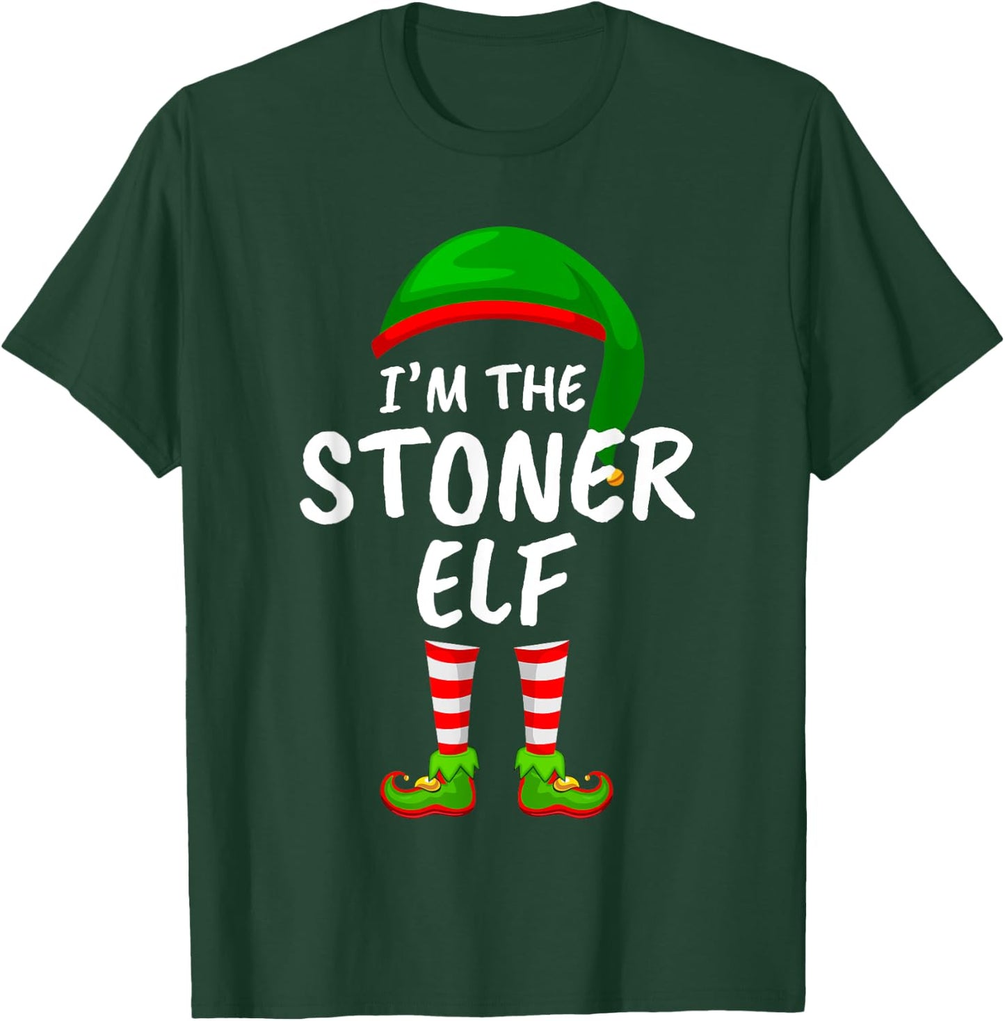 Matching Family Funny I'm The Stoner Elf Christmas T-Shirt - T-Shirt | Forest