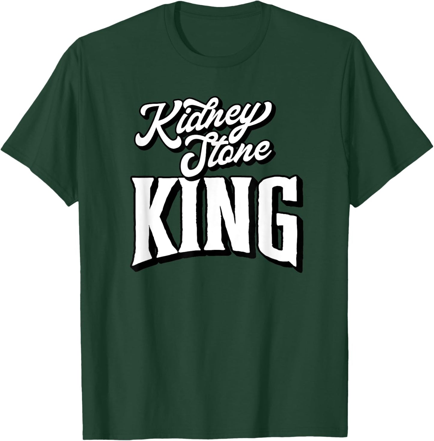 Kidney Stone King! Funny Kidney Stone Passing Retro T-Shirt - T-Shirt | Forest