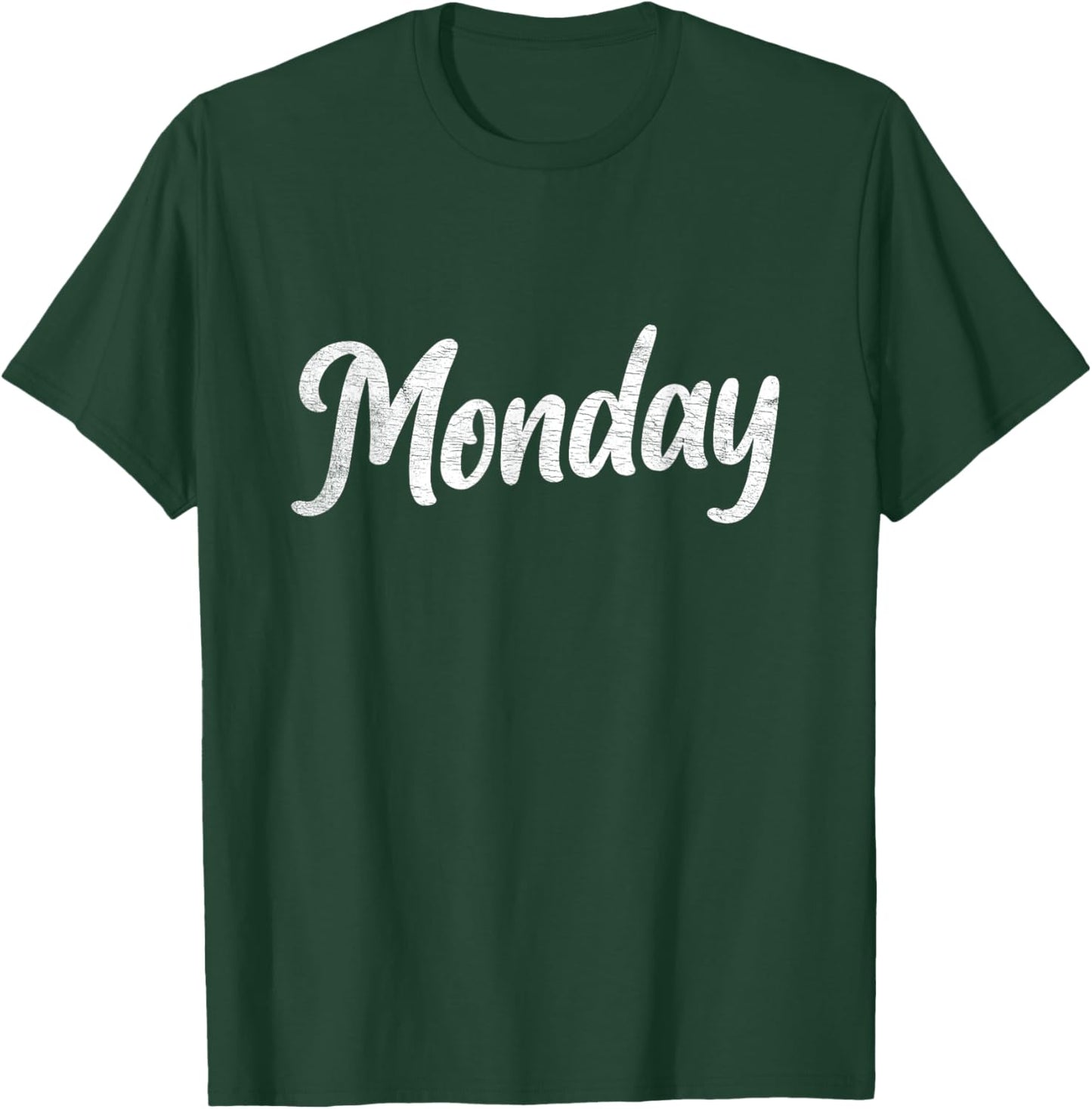 Monday Distressed Fun Days of the Week Shirt Hate Mondays T-Shirt - T-Shirt | Forest