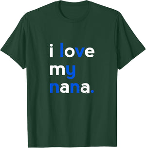 I Love My Nana Shirt for Boys | Grandma Cute Mothers Day T-Shirt - T-Shirt | Forest