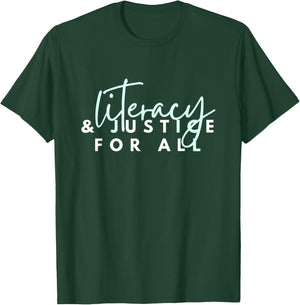 Literacy and justice for all T-Shirt - T-Shirt | Forest