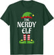 Nerdy Elf Family Matching Group Christmas T-Shirt - T-Shirt | Forest