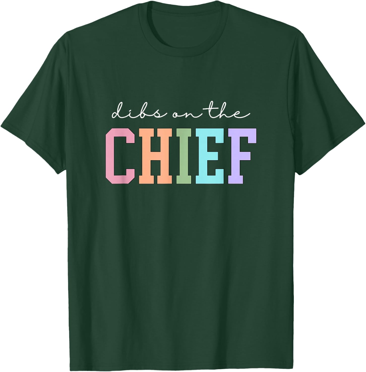 Dibs On The Chief Firefighter Police Chief Wife T-Shirt - T-Shirt | Forest